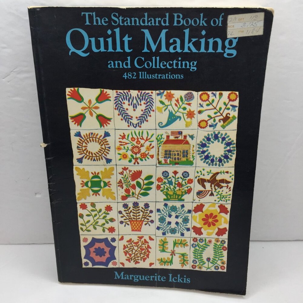 Vintage 1948 The Standard Book Of Quilt Making And Collecting Marguerite Ickis
